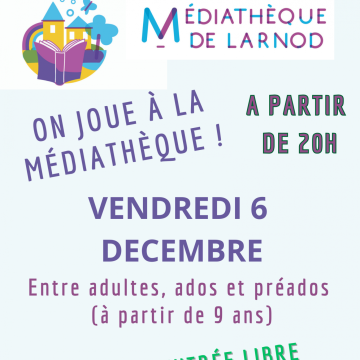 On joue à la médiathèque ! Vendredi 6 décembre à partir de 20h