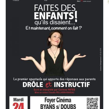 Spectacle humoristique "Faites des enfants qu'ils disaient..."